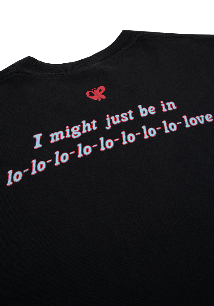 i might just be in lo-love t-shirt