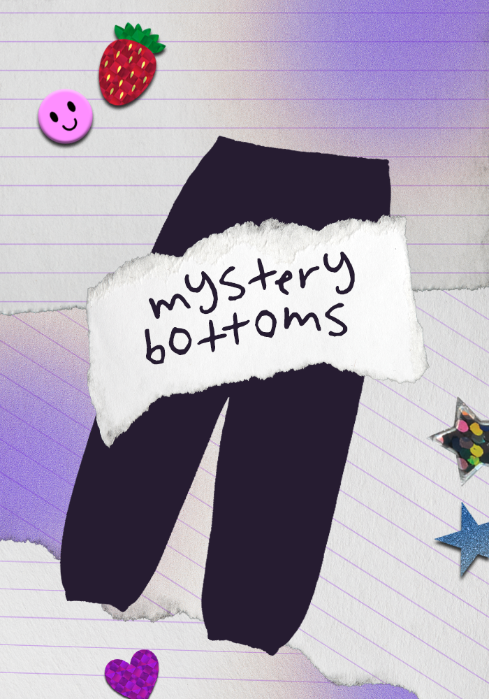 Mystery Bottoms